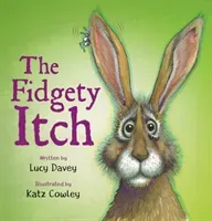 Fidgety Itch (Davey Lucy)(Paperback / softback)