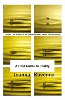 Field Guide to Reality (Kavenna Joanna)(Paperback / softback)