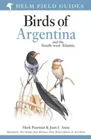 Field Guide to the Birds of Argentina and the Southwest Atlantic (Pearman Mark)(Paperback / softback)