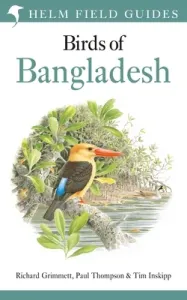 Field Guide to the Birds of Bangladesh (Grimmett Richard)(Paperback)