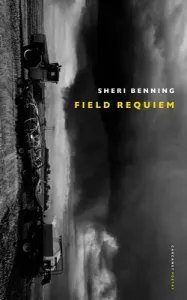 Field Requiem (Benning Sheri)(Paperback)