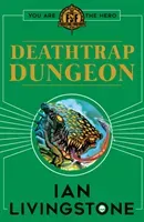 Fighting Fantasy : Deathtrap Dungeon (Livingstone Ian)(Paperback / softback)