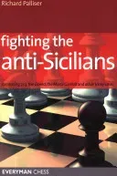 Fighting the anti-sicilians (Palliser Richard)(Paperback)