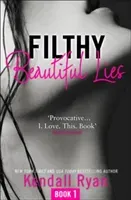 Filthy Beautiful Lies (Ryan Kendall)(Paperback / softback)