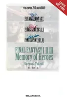 Final Fantasy I * II * III: Memory of Heroes (Umemura Takashi)(Paperback)