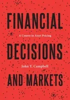 Financial Decisions and Markets: A Course in Asset Pricing (Campbell John Y.)(Pevná vazba)