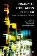 Financial Regulation in the Eu: From Resilience to Growth (Douady Raphal)(Pevná vazba)