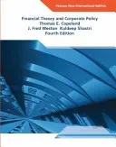 Financial Theory and Corporate Policy: Pearson New International Edition (Copeland Thomas)(Paperback / softback)