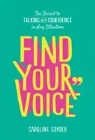 Find Your Voice (Goyder Caroline)(Paperback)