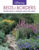 Fine Gardening Beds & Borders: Design Ideas for Gardens Large and Small (Editors of Fine Gardening)(Paperback)
