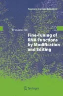 Fine-Tuning of RNA Functions by Modification and Editing (Grosjean Henri)(Paperback)