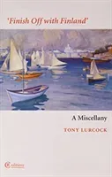 Finish Off with Finland - A Miscellany (Lurcock Tony)(Paperback / softback)