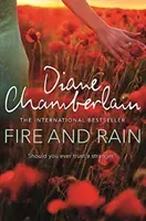 Fire and Rain: A twisting novel you won't be able to put down (Chamberlain Diane)(Paperback / softback)