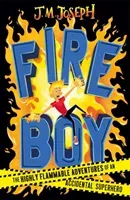 Fire Boy - Book 1 (Joseph J.M.)(Paperback / softback)