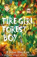 Fire Girl, Forest Boy (Daykin Chloe)(Paperback / softback)