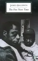 Fire Next Time (Baldwin James)(Paperback / softback)