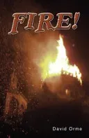 Fire! (Orme David)(Paperback / softback)