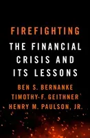 Firefighting - The Financial Crisis and its Lessons (Bernanke Ben S.)(Paperback / softback)