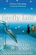 Firefly Lane (Hannah Kristin)(Paperback / softback)