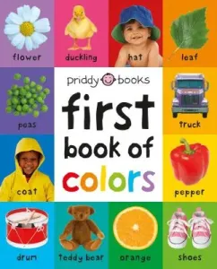 First 100: First Book of Colors Padded (Priddy Roger)(Board Books)