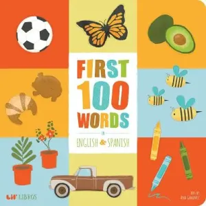 First 100 Words In English And Spanish (Godinez Ana)(Board Books)