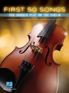 First 50 Songs You Should Play on the Violin (Hal Leonard Corp)(Paperback)