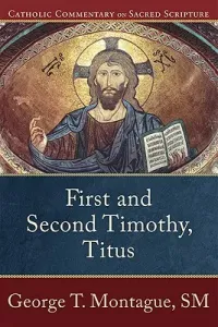 First and Second Timothy, Titus (Montague George T.)(Paperback)