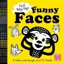 First Baby Days: Funny Faces - A look and laugh mirror board book (Pat-a-Cake)(Board book)