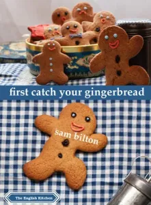 First Catch Your Gingerbread (Bilton Sam)(Paperback)