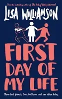 First Day of My Life (Williamson Lisa)(Pevná vazba)