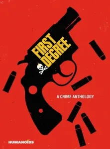 First Degree: A Crime Anthology (Walker David F.)(Pevná vazba)