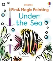 First Magic Painting Under the Sea (Wheatley Abigail)(Paperback / softback)