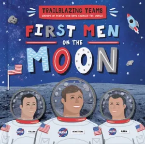 First Men on the Moon (DuFresne Emilie)(Pevná vazba)