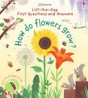 First Questions and Answers: How do flowers grow? (Daynes Katie)(Board book)