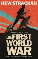 First World War - A New History (Strachan Hew)(Paperback / softback)