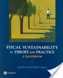 Fiscal Sustainability in Theory and Practice: A Handbook (Burnside Craig)(Paperback)