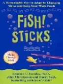 Fish! Sticks (Lundin Stephen C.)(Paperback / softback)