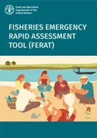 Fisheries Emergency Rapid Assessment Tool (FERAT) (Food and Agriculture Organization)(Paperback / softback)