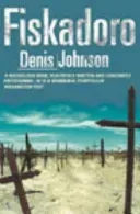 Fiskadoro (Johnson Denis)(Paperback / softback)