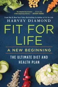 Fit for Life: A New Beginning (Diamond Harvey)(Paperback)