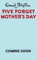 Five Forget Mother's Day (Vincent Bruno)(Pevná vazba)