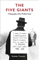 Five Giants [New Edition] - A Biography of the Welfare State (Timmins Nicholas)(Paperback / softback)