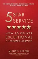 Five Star Service - How to deliver exceptional customer service (Heppell Michael)(Paperback / softback)