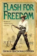 Flash for Freedom! (Fraser George MacDonald)(Paperback / softback)
