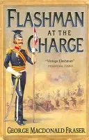 Flashman at the Charge (Fraser George MacDonald)(Paperback / softback)