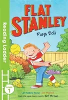 Flat Stanley Plays Ball (Brown Jeff)(Paperback / softback)