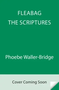 Fleabag: The Scriptures (Waller-Bridge Phoebe)(Pevná vazba)