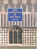 Flint Architecture of East Anglia (Hart Stephen)(Paperback / softback)