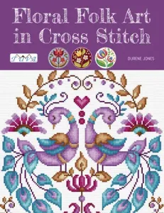 Floral Folk Art in Cross Stitch (Jones Durene)(Paperback)