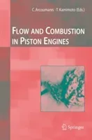 Flow and Combustion in Reciprocating Engines (Arcoumanis C.)(Paperback)